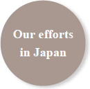 Our efforts in Japan
