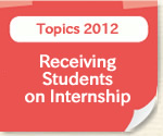 Topics2012:Receiving Students on Internship